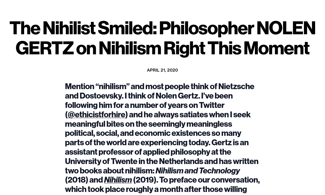 Thumbnail of The Nihilist Smiled: Philosopher NOLEN GERTZ on Nihilism Right This Moment | 032c