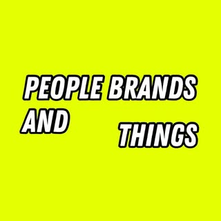 Thumbnail of PEOPLE BRANDS AND THINGS @peoplebrandsandthings