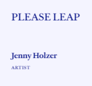 Thumbnail of Jenny Holzer — Letters to a Young Creator