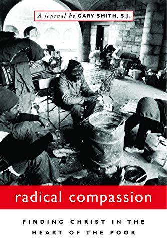 Cover of Radical Compassion: Finding Christ in the Heart of the Poor