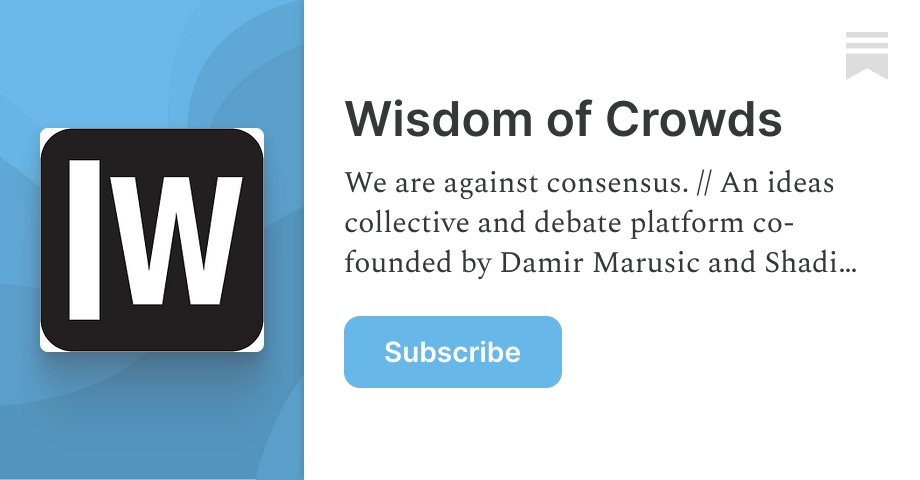 Thumbnail of Wisdom of Crowds | Substack