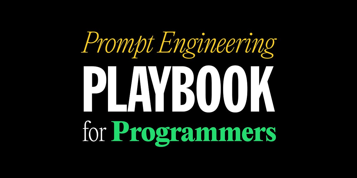 Thumbnail of The Prompt Engineering Playbook for Programmers