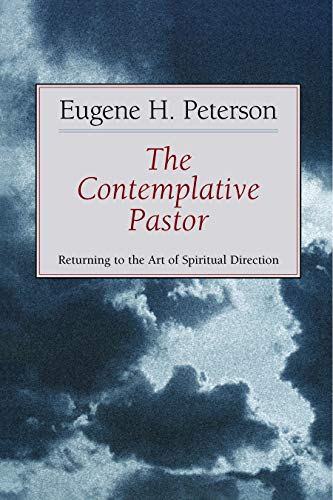 Cover of The Contemplative Pastor: Returning to the Art of Spiritual Direction