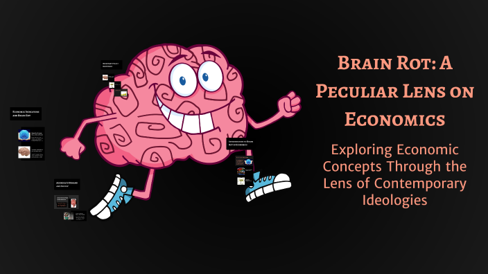Thumbnail of Brain Rot: A Peculiar Lens on Economics