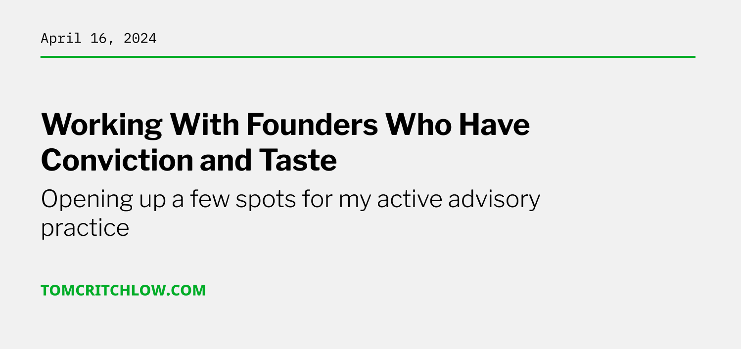 Thumbnail of Working With Founders Who Have Conviction and Taste
