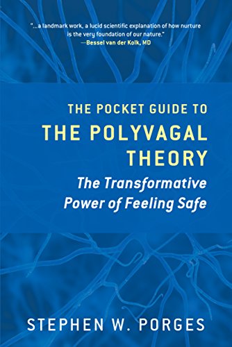 Cover of The Pocket Guide to the Polyvagal Theory: The Transformative Power of Feeling Safe (Norton Series on Interpersonal Neurobiology)