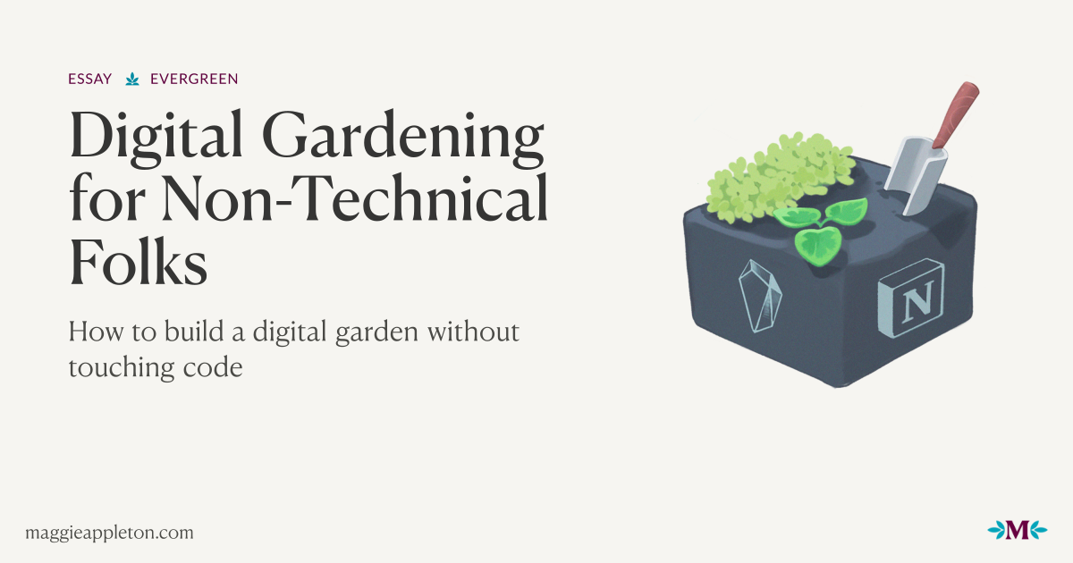 Thumbnail of Digital Gardening for Non-Technical Folks