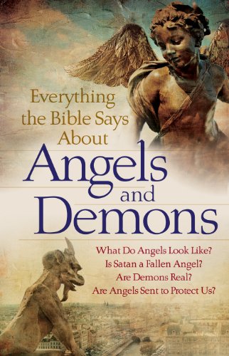 Cover of Everything the Bible Says About Angels and Demons: What Do Angels Look Like?
Is Satan a Fallen Angel?
Are Demons Real?
Are Angels Sent to Protect Us?