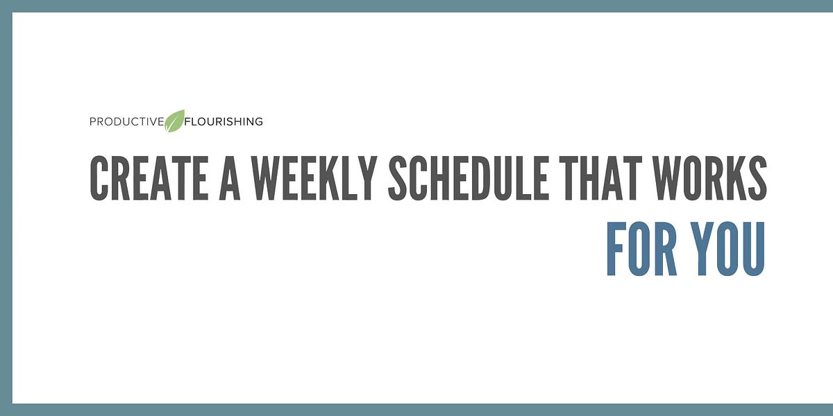 Thumbnail of Create a Weekly Schedule That Works For You