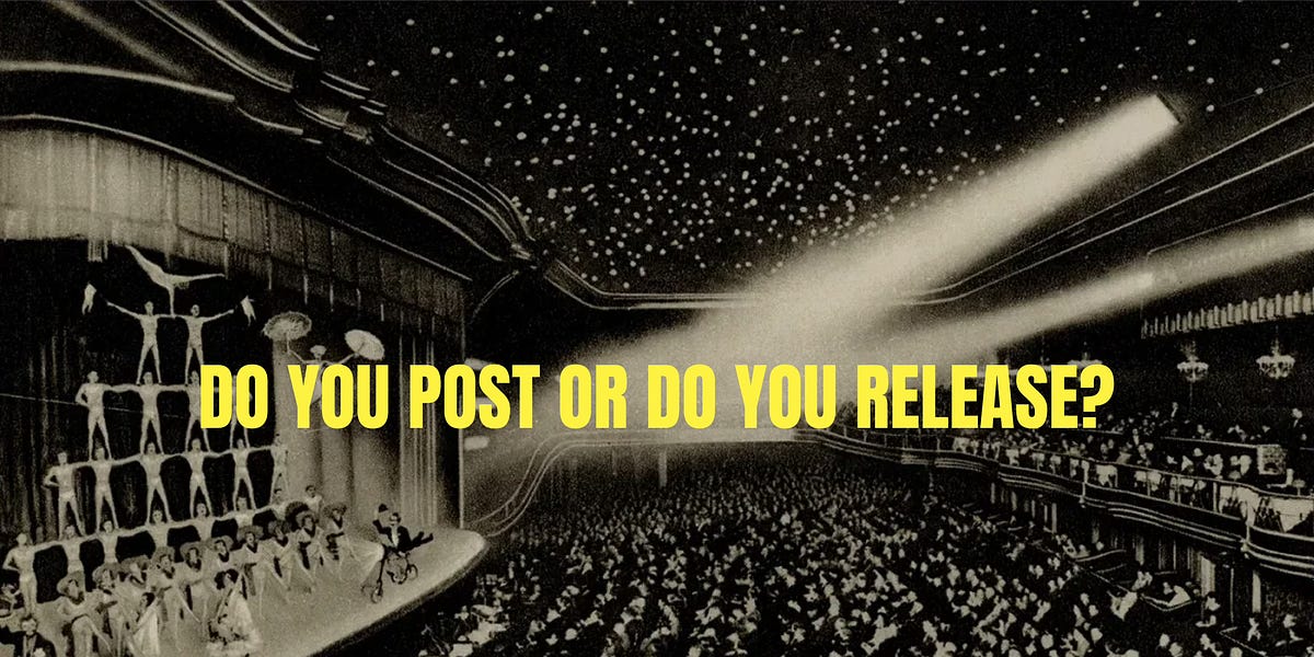 Thumbnail of Do you post or do you RELEASE?