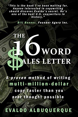 Cover of The 16-Word Sales Letter™: A proven method of writing multi-million-dollar copy faster than you ever thought possible