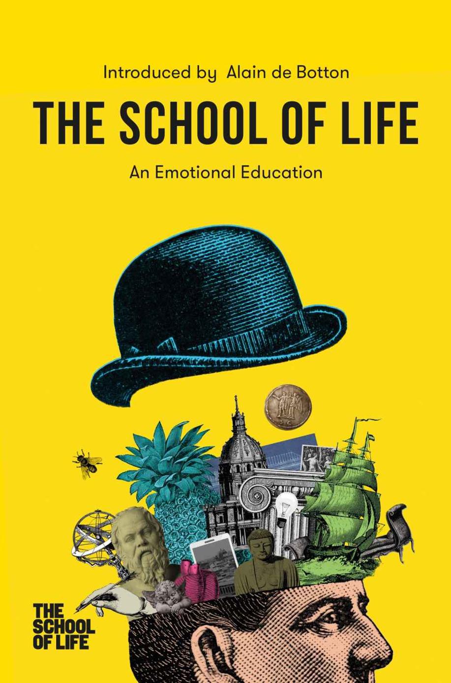 Cover of The School of Life: An Emotional Education