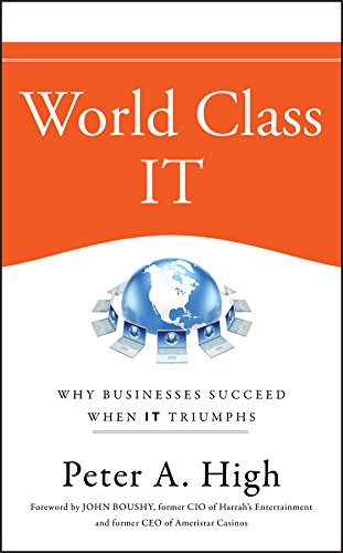 Cover of World Class IT: Why Businesses Succeed When IT Triumphs