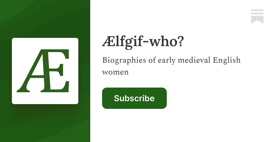 Thumbnail of Ælfgif-who? | Dr Florence H R Scott | Substack