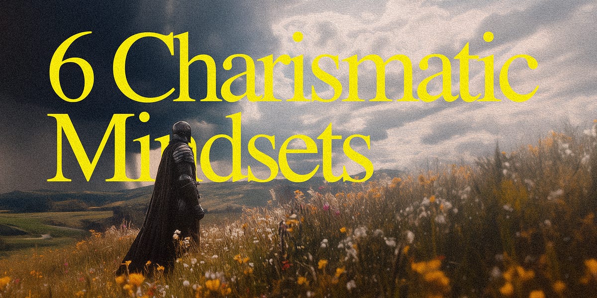 Thumbnail of 6 Charismatic Mindsets to Become Magnetic