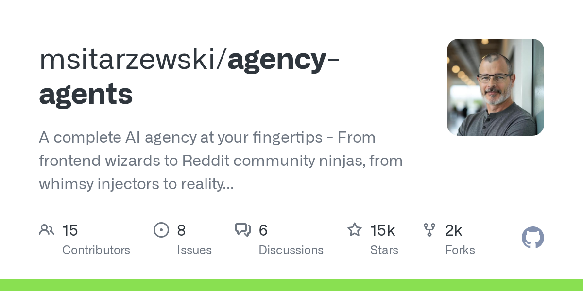 Thumbnail of GitHub - msitarzewski/agency-agents: A complete AI agency at your fingertips** - From frontend wizards to Reddit community ninjas, from whimsy injectors to reality checkers. Each agent is a specialized expert...
