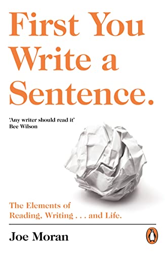 Cover of First You Write a Sentence.: The Elements of Reading, Writing … and Life.