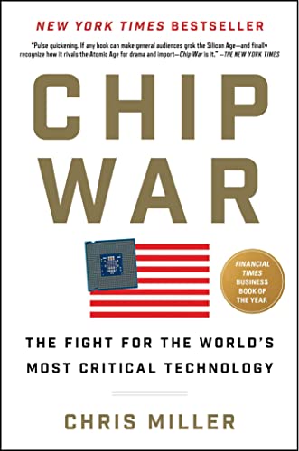 Cover of Chip War: The Fight for the World's Most Critical Technology