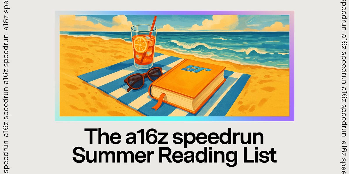 Thumbnail of The a16z speedrun Summer Reading List