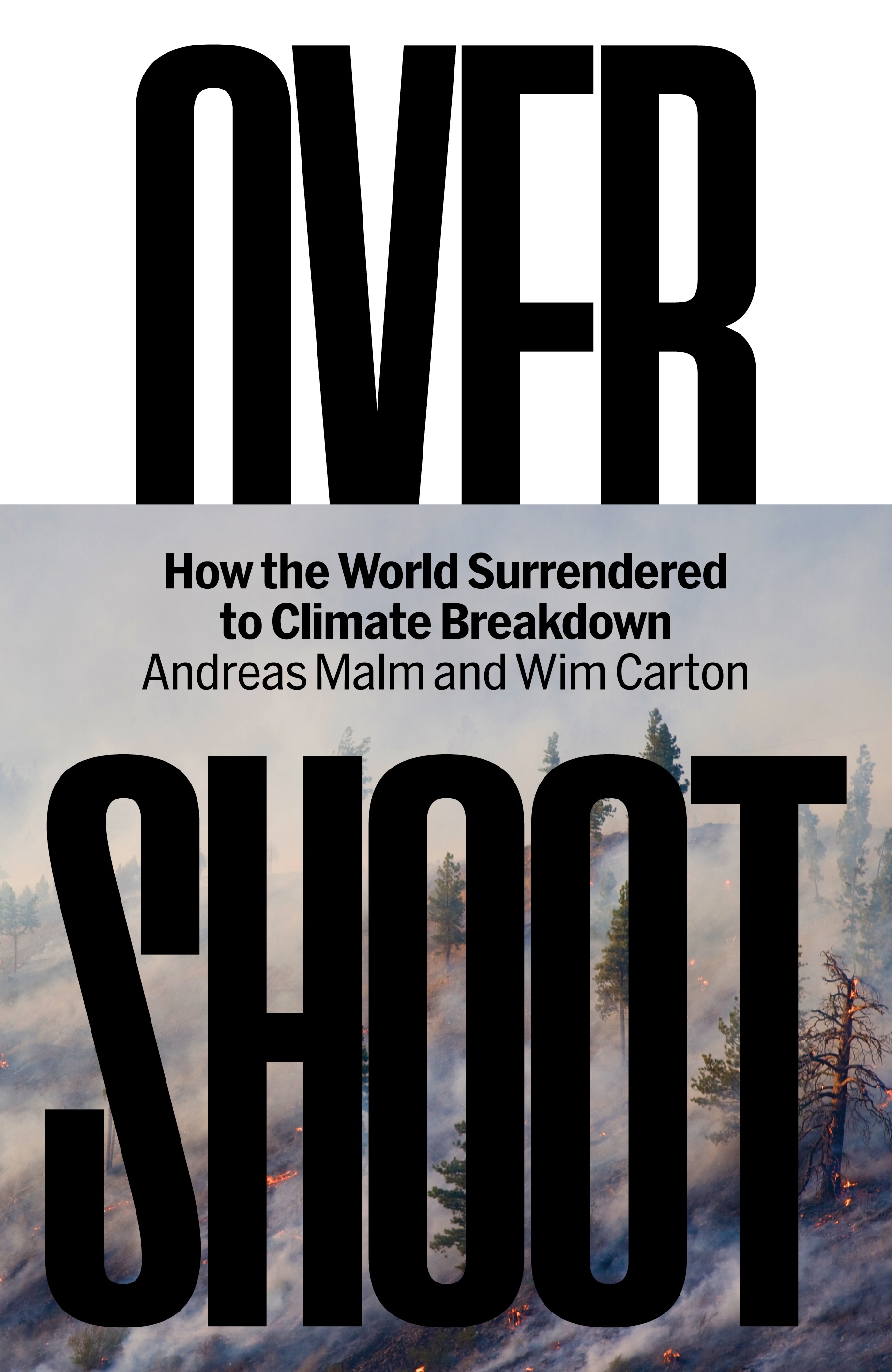 Cover of Overshoot: How the World Surrendered to Climate Breakdo…