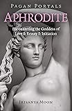 Cover of Pagan Portals - Aphrodite