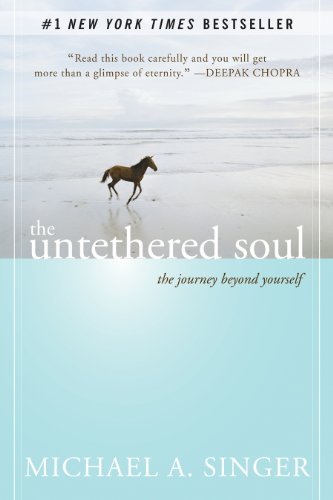 Cover of The Untethered Soul: The Journey Beyond Yourself