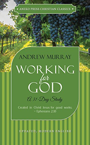 Cover of Working for God (Updated, Annotated): A 31-Day Study