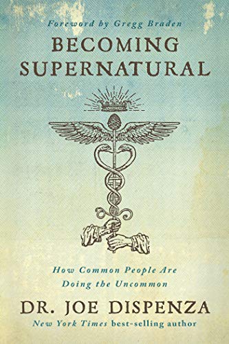 Cover of Becoming Supernatural: How Common People are Doing the Uncommon