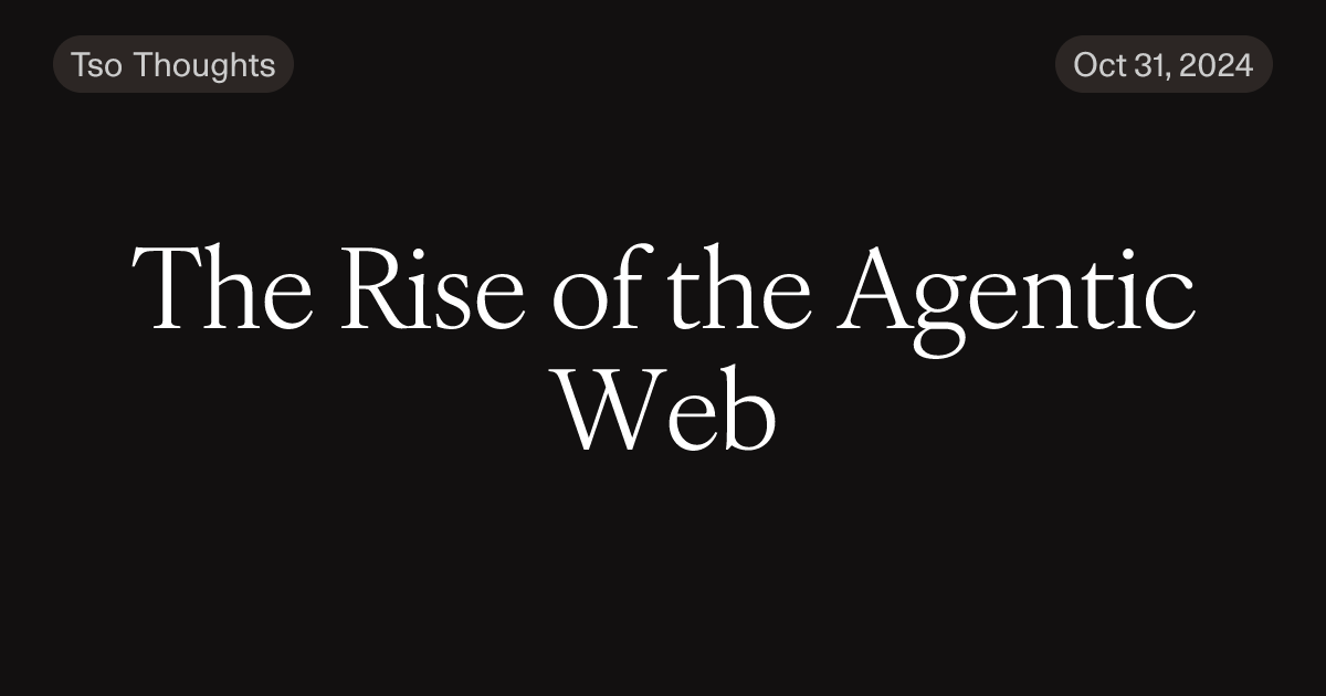 Thumbnail of The Rise of the Agentic Web