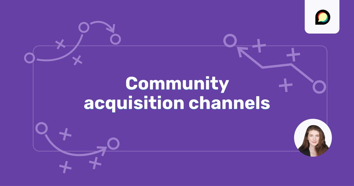 Thumbnail of Community Acquisition Channels: Beyond "Build It and They Will Come"