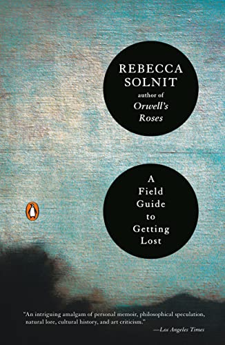 Cover of A Field Guide to Getting Lost