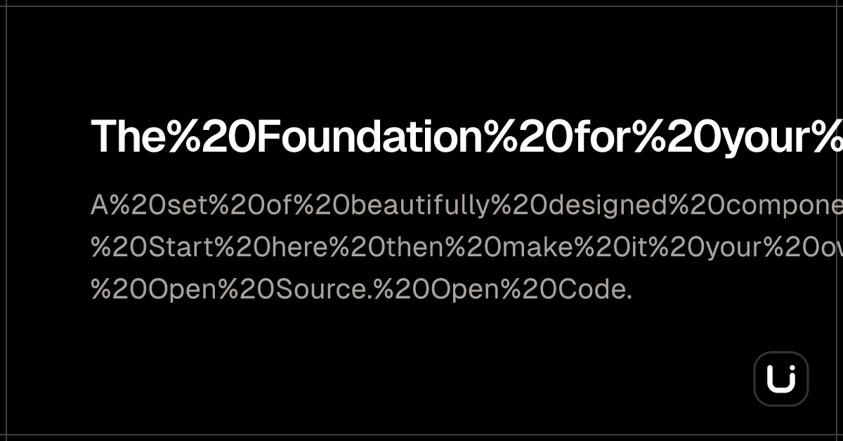 Thumbnail of The Foundation for your Design System - ReUI