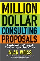 Cover of Million Dollar Consulting Proposals