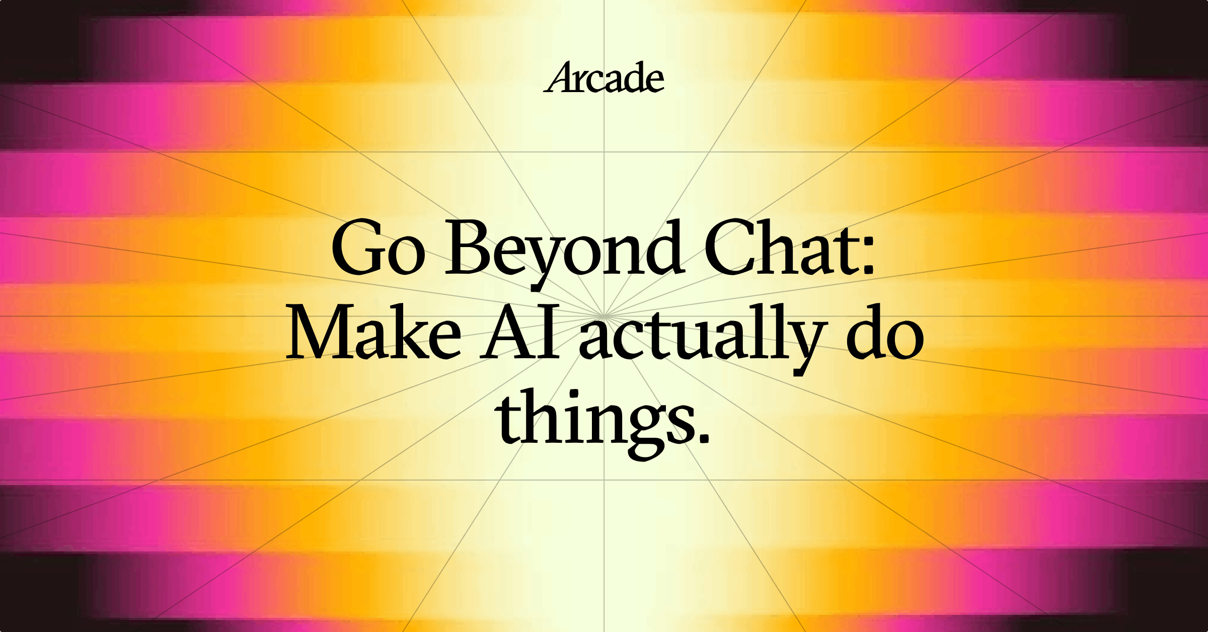 Thumbnail of Go Beyond Chat: Make AI actually do things.