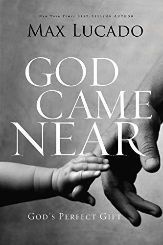 Cover of God Came Near: God's Perfect Gift