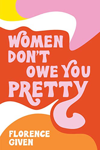 Cover of Women Don't Owe You Pretty