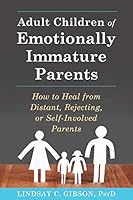 Cover of Adult Children of Emotionally Immature Parents