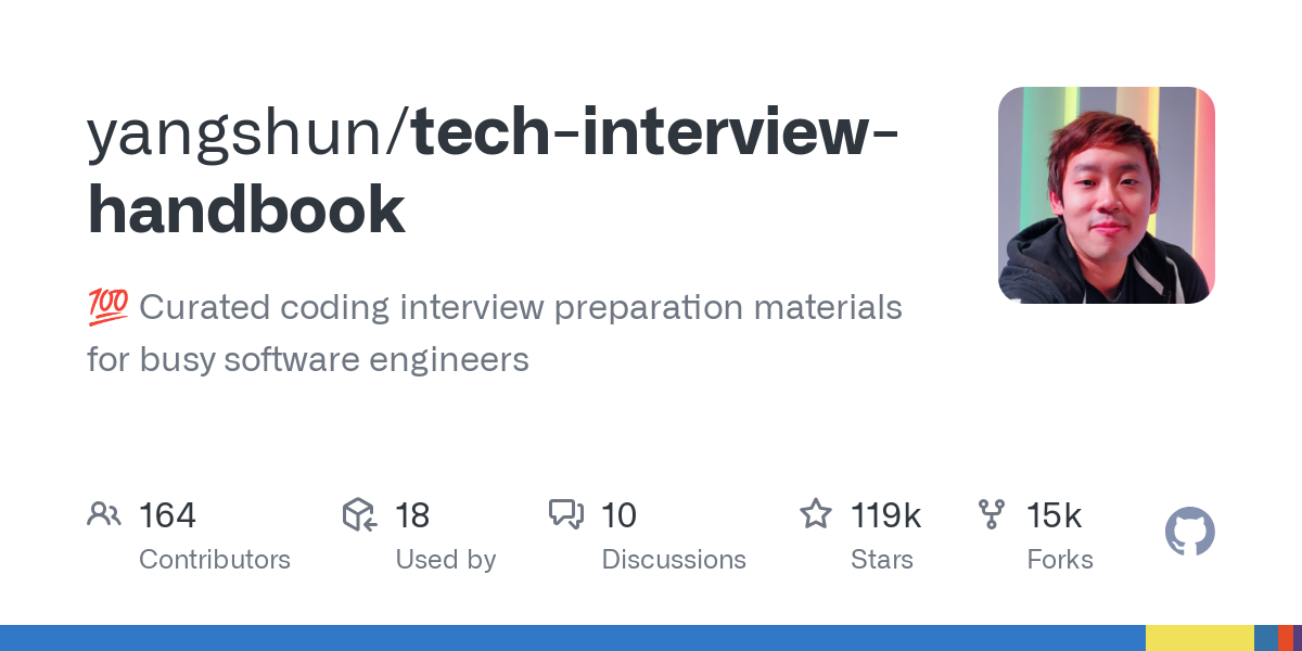 Thumbnail of GitHub - yangshun/tech-interview-handbook: 💯 Curated coding interview preparation materials for busy software engineers