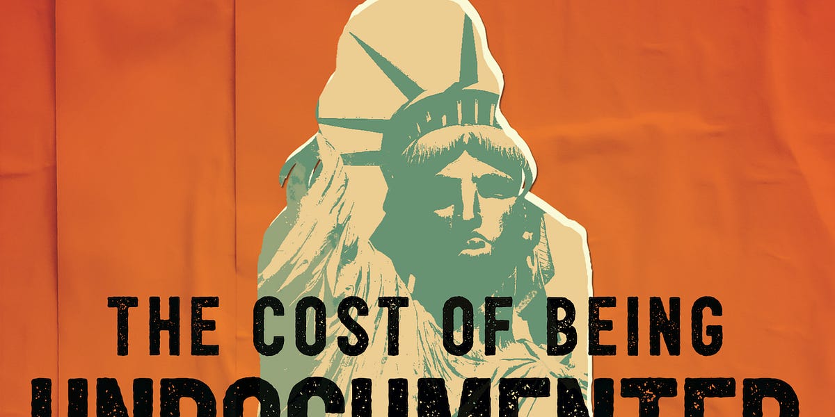 Thumbnail of The Cost of Being Undocumented
