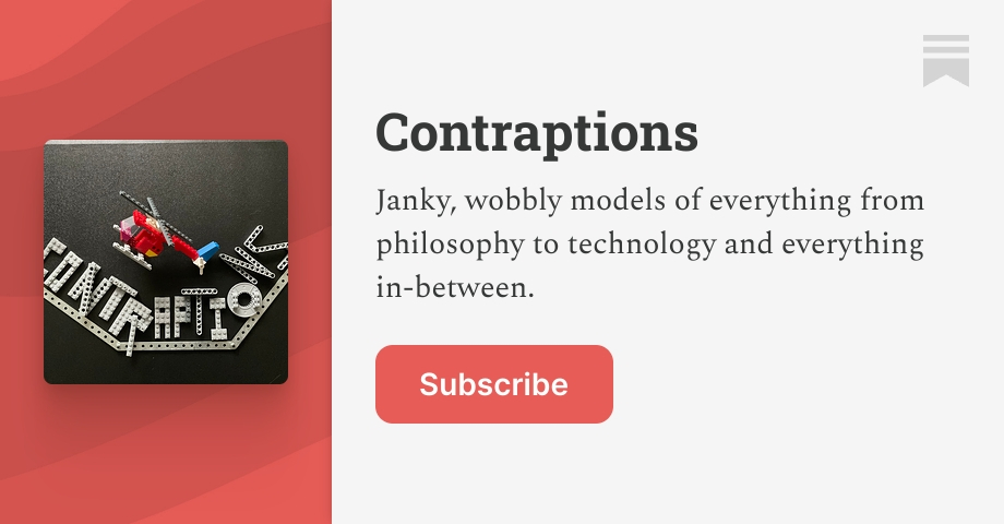 Thumbnail of Contraptions | Venkatesh Rao | Substack