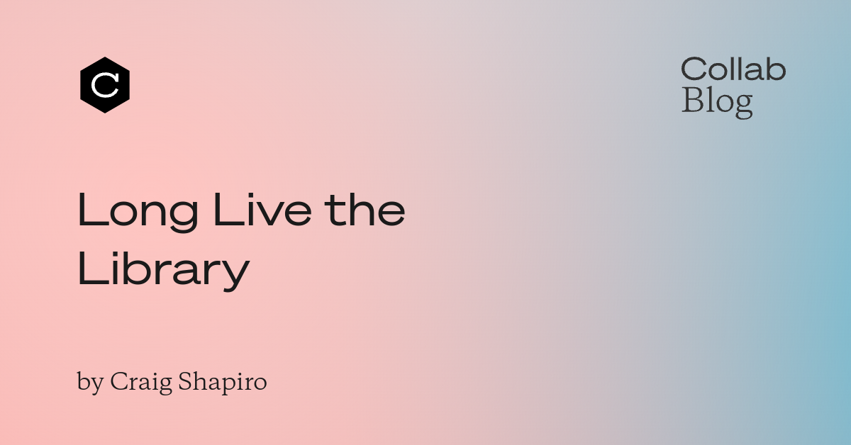 Thumbnail of Long Live the Library