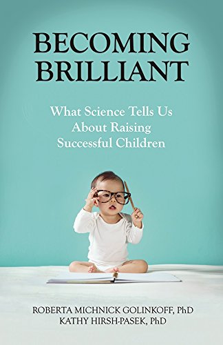 Cover of Becoming Brilliant: What Science Tells Us About Raising Successful Children (LifeTools: Books for the General Public)
