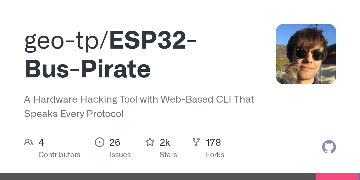 Thumbnail of GitHub - geo-tp/ESP32-Bus-Pirate: A Hardware Hacking Tool with Web-Based CLI That Speaks Every Protocol