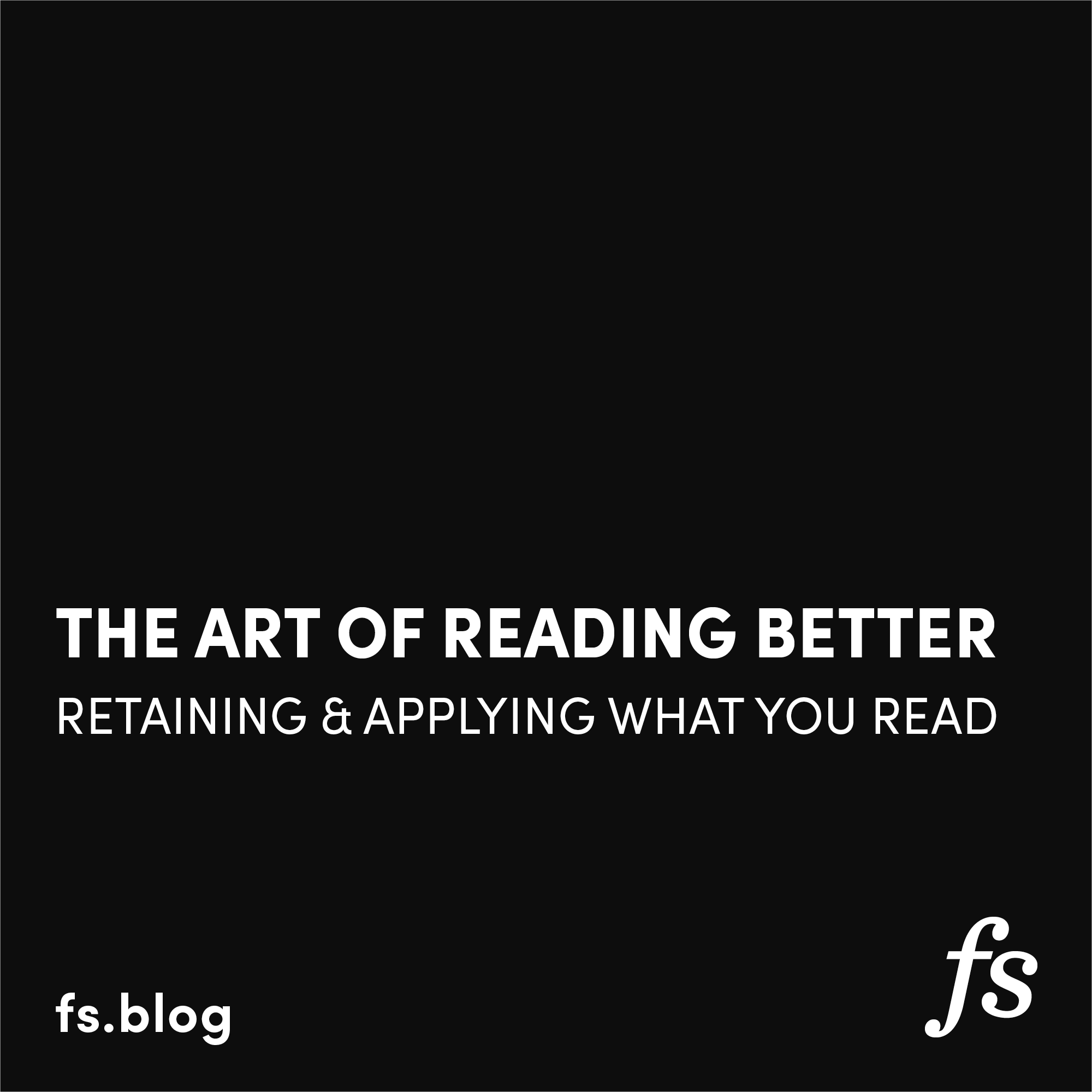 Thumbnail of Reading Better: Retaining and Applying What You Read