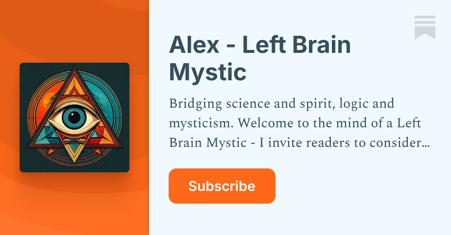Thumbnail of Alex - Left Brain Mystic | Substack