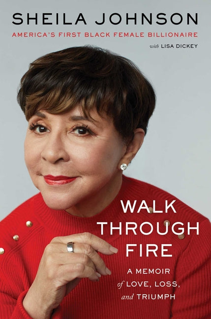 Thumbnail of Walk Through Fire: A Memoir of Love, Loss, and Triumph