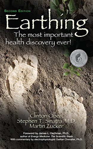 Cover of Earthing: The Most Important Health Discovery Ever! (Second Edition)