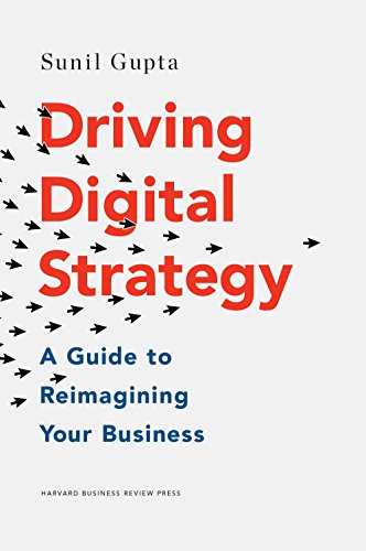 Cover of Driving Digital Strategy: A Guide to Reimagining Your Business