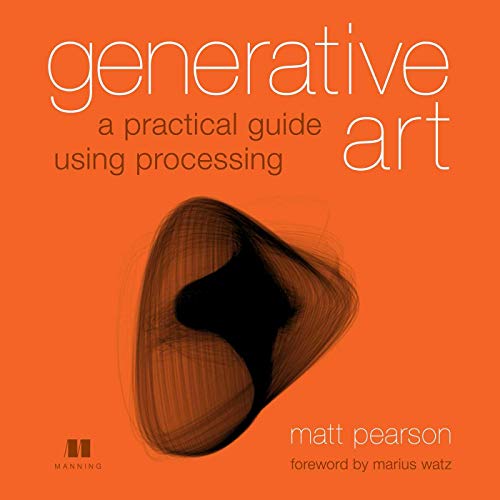 Thumbnail of Generative Art: A Practical Guide Using Processing