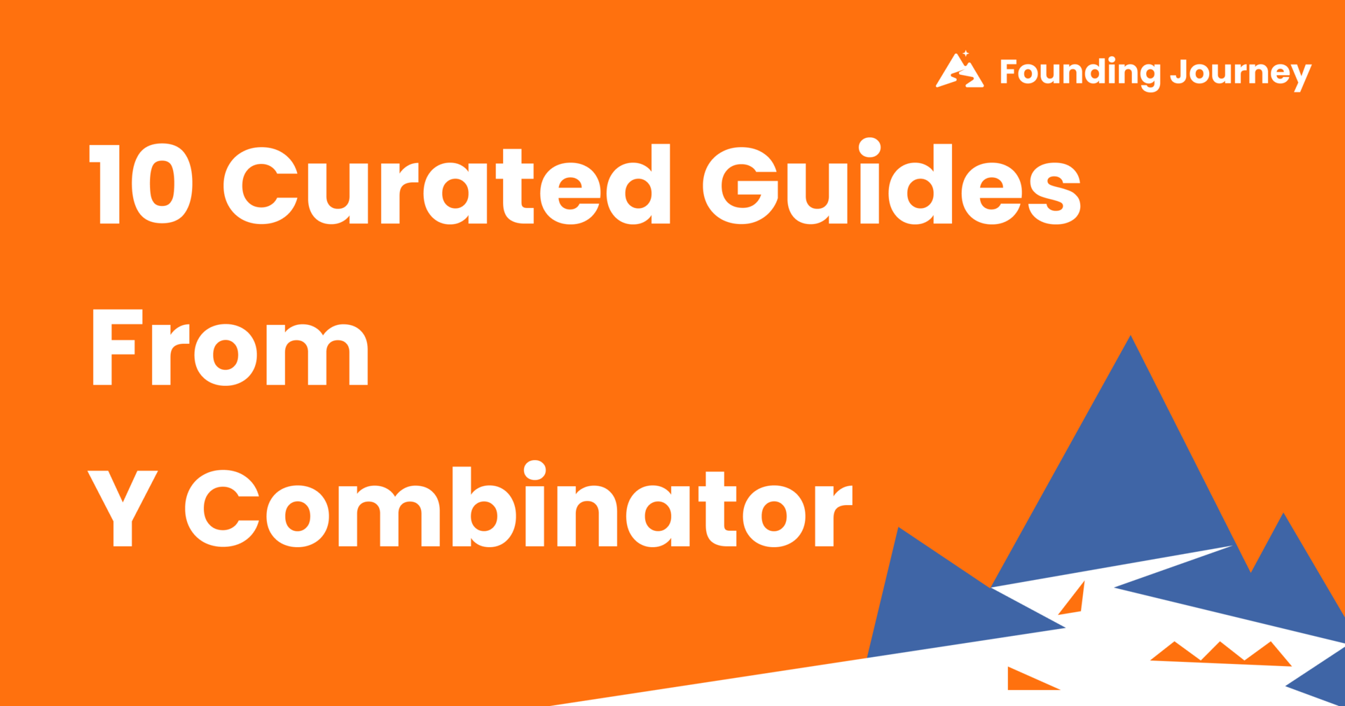 Thumbnail of 10 Curated Guides From Y Combinator